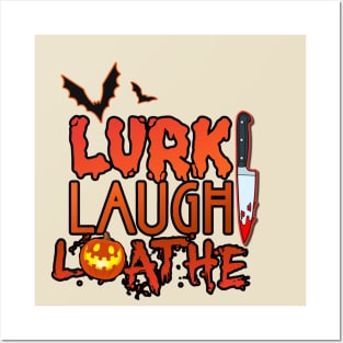 Lurk Laugh Loathe 2 Posters and Art